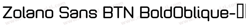 Zolano Sans BTN BoldOblique字体转换